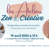 Atelier Zen & Créative - 14 Octobre 2023 - 14h30/17h - Mozé sur Louet