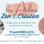 Atelier Zen & Créative - 25 Novembre 2023 - 10h/12h30 - Mozé sur Louet